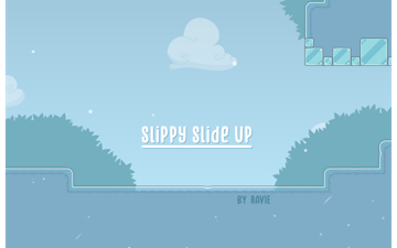 Slippy Slide Up